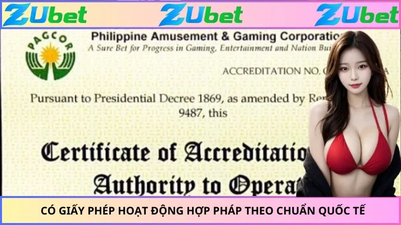 Có giấy phép hoạt động hợp pháp theo chuẩn quốc tế