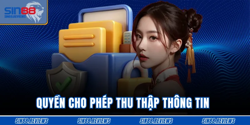Quyền cho phép thu thập thông tin